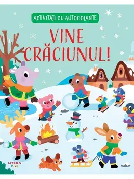 Activitati cu autocolante. Vine Craciunul!/***
