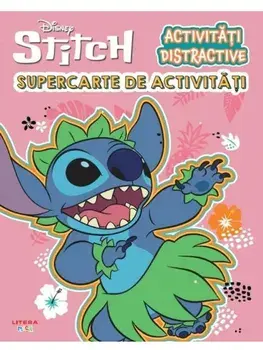 Activitati distractive. Supercarte de activitati. Disney Stitch/***