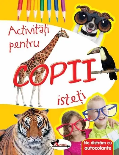 Activitati pentru copii isteti - Ne distram cu autocolante |