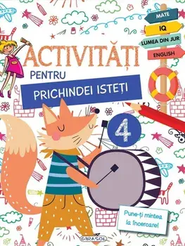 Activitati pentru prichindei isteti 4/***