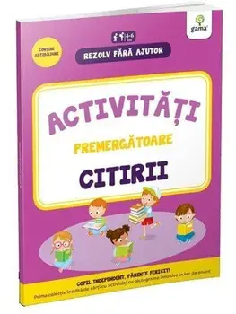 Activitati premergatoare citirii. 4-6 ani/***