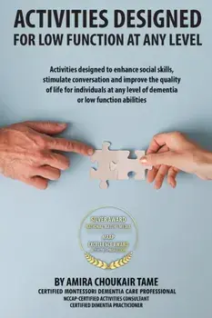 Activities Designed For Low Function At Any level, Paperback/Amira C. Tame