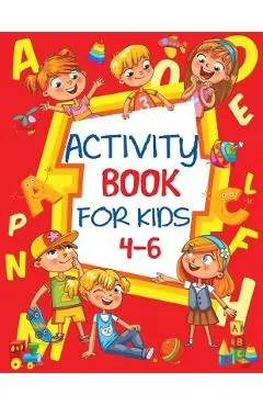 Activity Book for Kids 4-6: Fun Children's Workbook with Puzzles, Connect the Dots, Mazes, Coloring, and More - Blue Wave Press