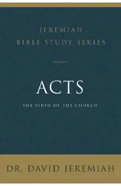 Acts - David Jeremiah