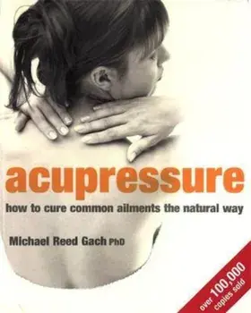 Acupressure, Paperback/Michael Reed Gach