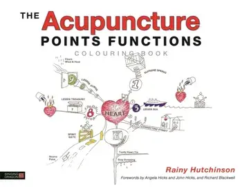 Acupuncture Points Functions Colouring Book, Paperback/Rainy Hutchinson