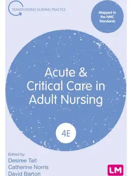 Acute and Critical Care in Adult Nursing. 4 Revised edition, Paperback/***