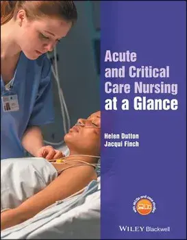 Acute and Critical Care Nursing at a Glance/Helen Dutton