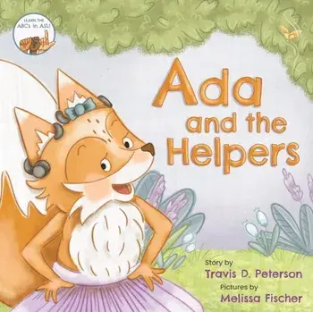 Ada and the Helpers, Paperback/Travis D. Peterson