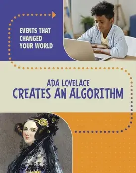 Ada Lovelace Creates an Algorithm, Hardback/Rachel Werner