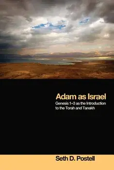 Adam as Israel, Hardcover/Seth D. Postell