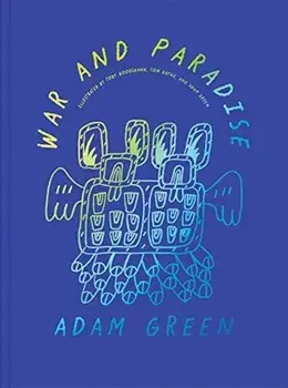 Adam Green: War and Paradise, Paperback/Adam Green