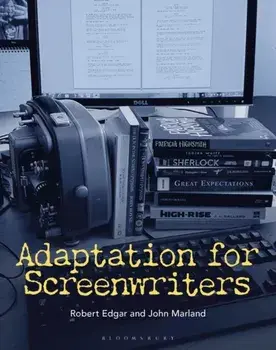 Adaptation for Screenwriters, Paperback/Robert Edgar
