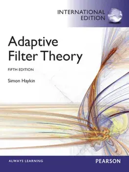 Adaptive Filter Theory : International Edition. 5 ed, Paperback/Simon Haykin