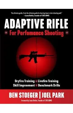 Adaptive Rifle - Ben Stoeger