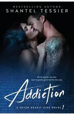 Addiction - Shantel Tessier