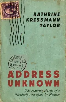 Address Unknown, Paperback/Kathrine Kressmann Taylor