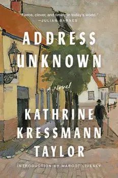 Address Unknown, Paperback/Kathrine Kressmann Taylor