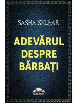 Adevarul despre barbati/Sasha Sklear
