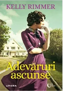 Adevaruri ascunse/Kelly Rimmer