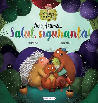 Adio, teama... Salut, siguranta!/Ana Serna