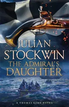 Admiral's Daughter. Thomas Kydd 8, Paperback/Julian Stockwin