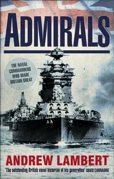 Admirals, Paperback/Andrew D. Lambert