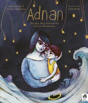 Adnan. The boy who helped his mummy remember, Illustrated Edition, Paperback/Steven Chatterton
