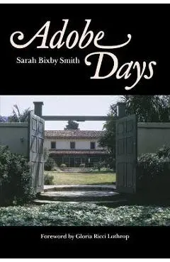 Adobe Days - Sarah Bixby Smith