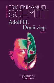 Adolf H. Doua vieti/Eric-Emmanuel Schmitt