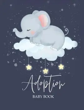 Adoption Baby Book: Newborn Adoption Day Memory Record, Your Story Keepsake Journal From Parents, Paperback/Amy Newton