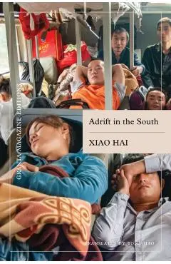 Adrift in the South - Xiao Hai