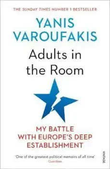 Adults In The Room, Paperback/Yanis Varoufakis