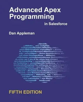 Advanced Apex Programming in Salesforce, Paperback/Dan Appleman