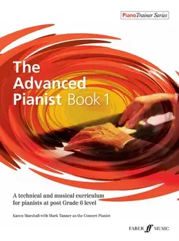Advanced Pianist Book 1, Paperback/Mark Tanner