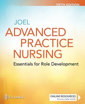 Advanced Practice Nursing: Essentials for Role Development: Essentials for Role Development, Paperback/Lucille A. Joel