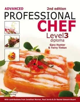Advanced Professional Chef Level 3 Diploma, Paperback/Gary Hunter