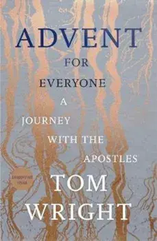 Advent for Everyone, Paperback/Tom Wright