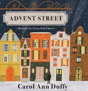 Advent Street, Hardback/Carol Ann Duffy DBE