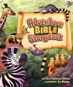 Adventure Bible Storybook, Hardcover/Catherine DeVries