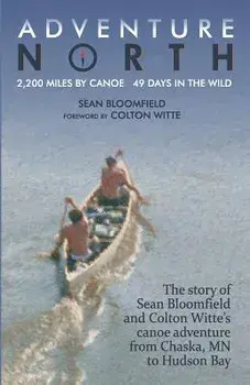 Adventure North, Paperback/Sean Bloomfield