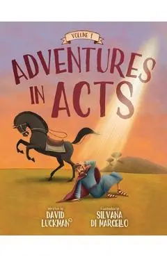 Adventures in Acts Vol. 1 - David Luckman