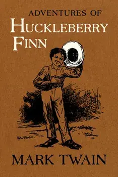 Adventures of Huckleberry Finn, 9: The Authoritative Text with Original Illustrations, Hardcover/Mark Twain