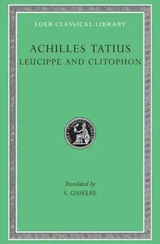 Adventures of Leucippe and Clitophon, Hardback/***