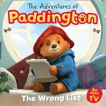 Adventures of Paddington: The Wrong List, Paperback/***