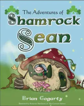 Adventures of Shamrock Sean, Paperback/Brian Gogarty