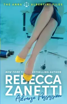 Adverse Possession, Paperback/Rebecca Zanetti