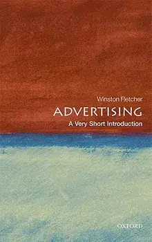 Advertising: A Very Short Introduction, Paperback/Winston Fletcher