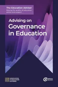Advising on Governance in Education, Paperback/Association of Education Advisers