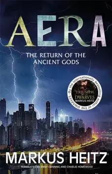 Aera. A wonderfully twisty thriller by the internationally bestselling author of The Dwarves, Paperback/Markus Heitz